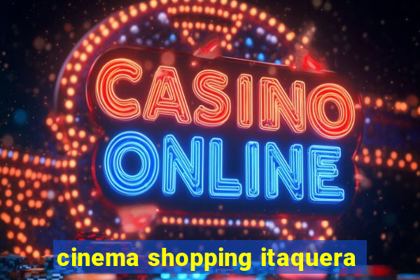 cinema shopping itaquera